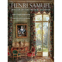 Henri Samuel: Master of the French Interior