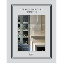 Steven Gambrel: Perspectives