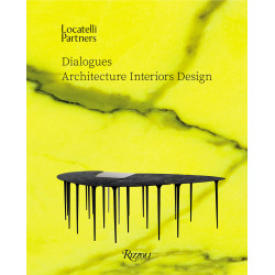 Locatelli Partners: Dialogues: Architecture Interiors Design
