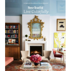House Beautiful: Live Colorfully