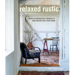 Relaxed Rustic: Bring Scandinavian tranquility and nature into your home