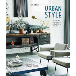 Urban Style: Interiors inspired by Industrial Design