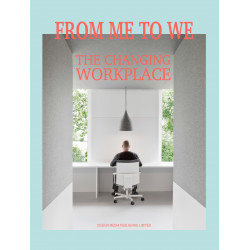 From Me To We: The Changing Workspace