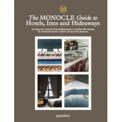 The Monocle Guide to Hotels, Inns and Hideaways