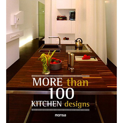 More Than 100 Kitchen Designs