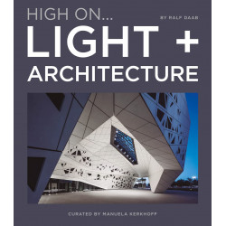 High On… Light + Architecture