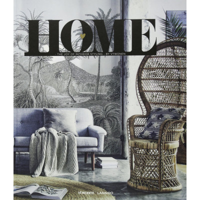 Home: The Joy of Interior Styling