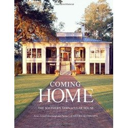 Coming Home: The Southern Vernacular House