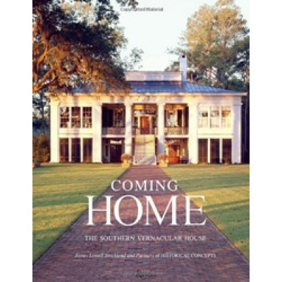 Coming Home: The Southern Vernacular House