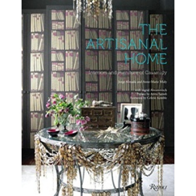 The Artisanal Home: Interiors and Furniture of Casamidy (Уценка)