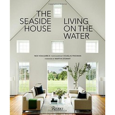 The Seaside House: Living on the Water