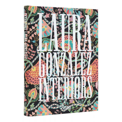 Laura Gonzalez: Interiors: A Certain Atmosphere