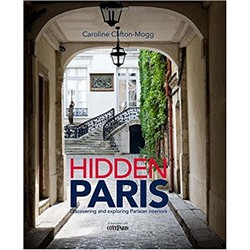 Hidden Paris: Discovering and Exploring Parisian Interiors