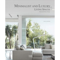 Minimalist and Luxury Living Spaces