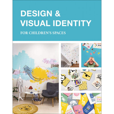 Design & Visual Identity for Children's Spaces