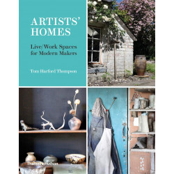 Artists' Homes: Live/Work Spaces for Modern Makers Artists' Homes: Live/Work Spaces for Modern Makers