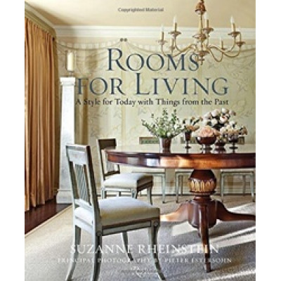 Rooms for Living: A Style for Today with Things from the Past