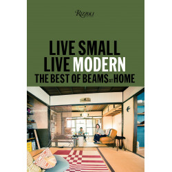 Live Small/Live Modern: The Best of Beams at Home (Уценка) Live Small/Live Modern: The Best of Beams at Home (Уценка)