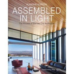 Assembled in Light: The Houses of Barnes Coy Architects