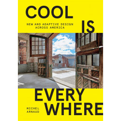 Cool is Everywhere: New and Adaptive Design Across America
