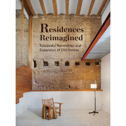 Residences Reimagined: Successful Renovation and Expansion of Old Homes