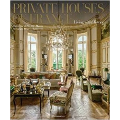 Private Houses of France: Living with History