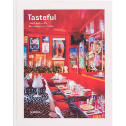 Tasteful: New Interiors for Restaurants and Cafés