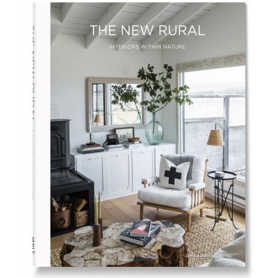 The New Rural: Interiors Within Nature