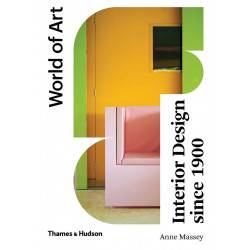 Interior Design Since 1900 (World of Art)