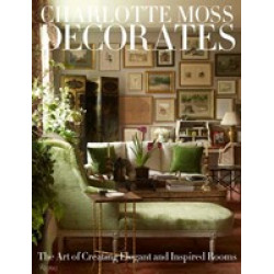 Charlotte Moss Decorates