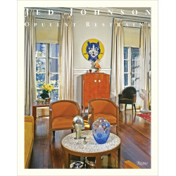 Jed Johnson: Opulent Restraint Interiors