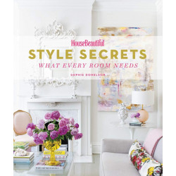 House Beautiful Style Secrets: What Every Room Needs