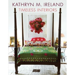 Kathryn M. Ireland: Timeless Interiors