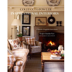 Inspirational Interiors: Classic English Interiors from Colefax and Fowler