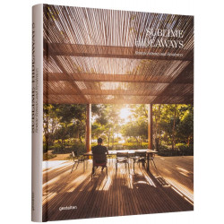 Sublime Hideaways: Remote Retreats and Residencies
