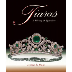 Tiaras: A History of Splendour