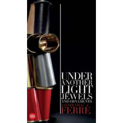 Gianfranco Ferré: Under Another Light