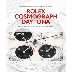 Rolex Cosmograph Daytona: Vol.1: Manual Winding Models (1963-1988)