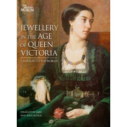 Jewellery in the Age of Queen Victoria: A Mirror to the World