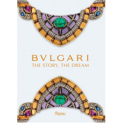 Bulgari: The Story, The Dream