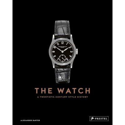 The Watch: A Twentieth Century Style History