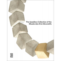 Jewellery Collection of the Musée des Arts Décoratifs