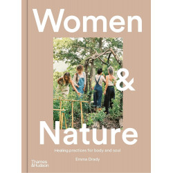 Women & Nature: Healing practices for body and soul