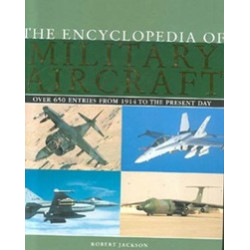 Encyclopedia Of Military Aircraft