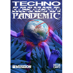 Techno Globalization Pandemic (Multi-lingual edition)