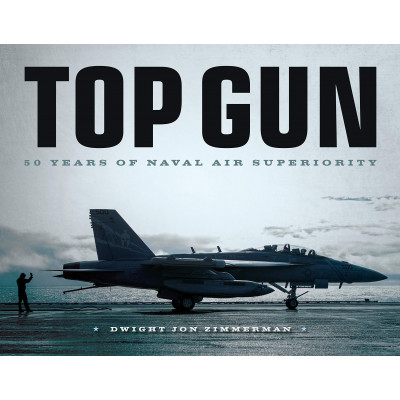 Top Gun: 50 Years of Naval Air Superiority
