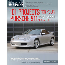 101 Projects for Your Porsche 911, 996 and 997 1998-2008