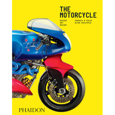 The Motorcycle: Design, Art, Desire