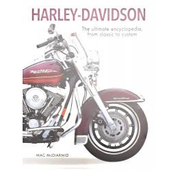 Harley-Davidson. The Ultimate Encyclopedia