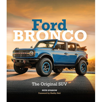 Ford Bronco: The Original SUV
